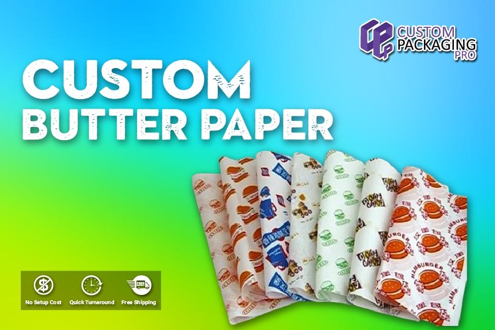 Custom Butter Papers Allow Creativity and Individual Expression