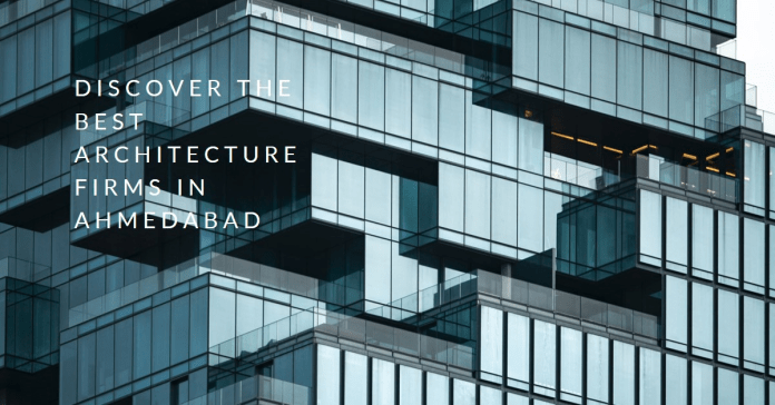 Architecture Firms in Ahmedabad