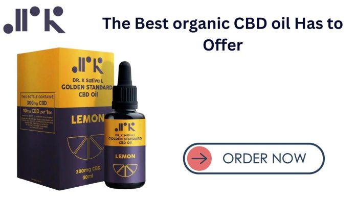 The Best organic CBD oil Has to Offer