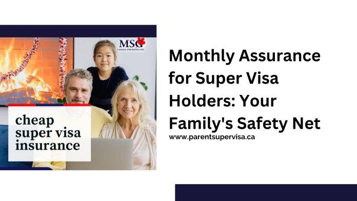 Safe Travels, Happy Hearts: Parents Super Visa Insurance Assurance