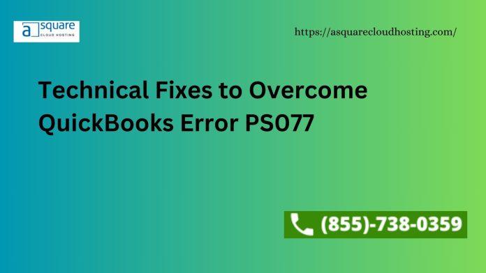 fix the quickbooks Error PS077
