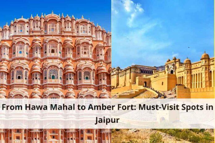 Hawa Mahal to Amber Fort