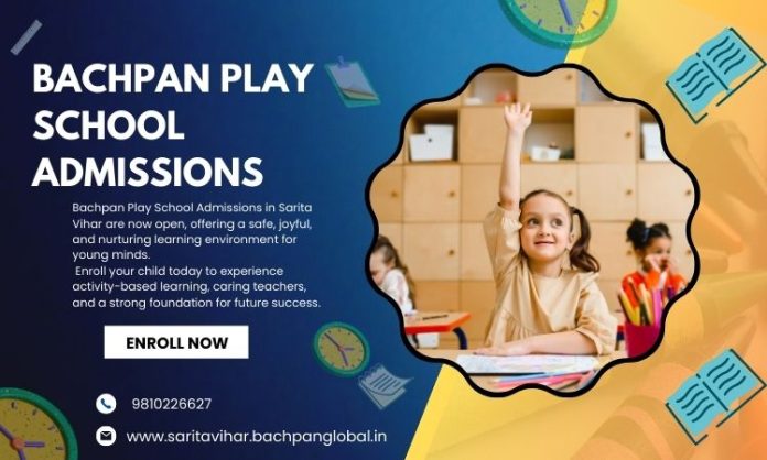 Bachpan Play School Admissions