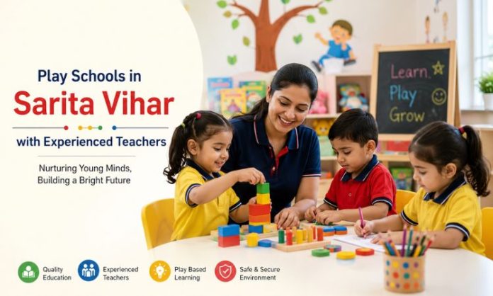 Play Schools in Sarita Vihar