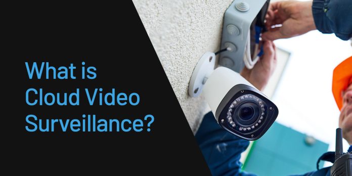 Cloud Video Surveillance
